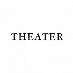Theater